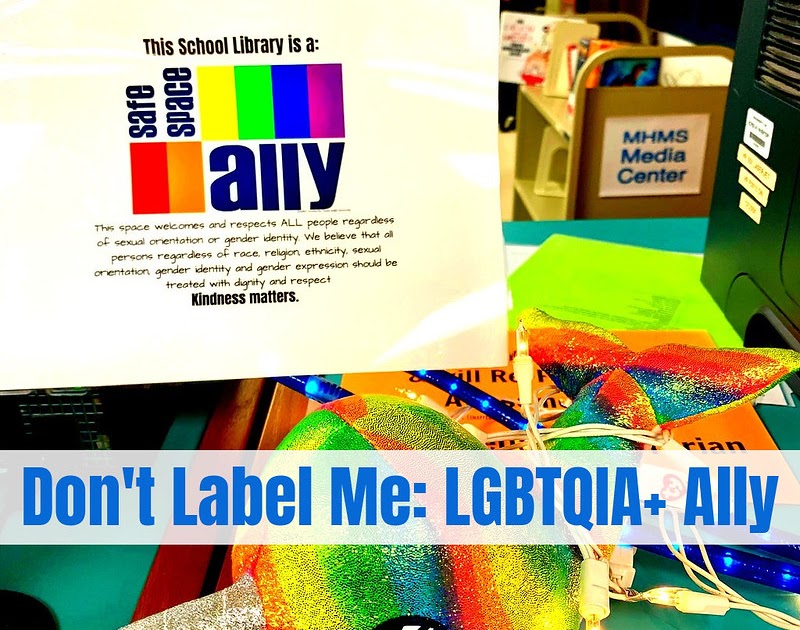 Don't Label Me: LGBTQIA+ Ally