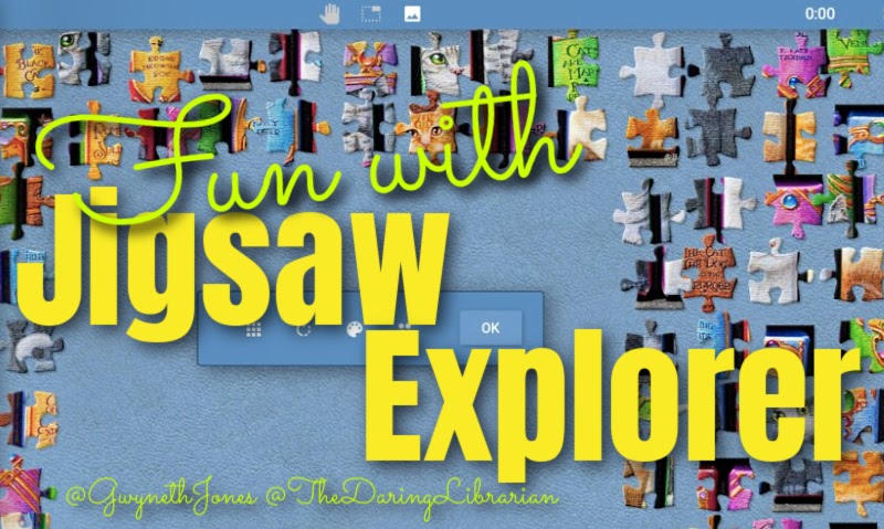 Fun with Jigsaw Explorer