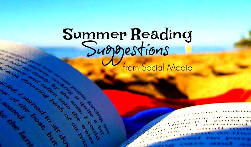Summer Reading Suggestions from Social Media