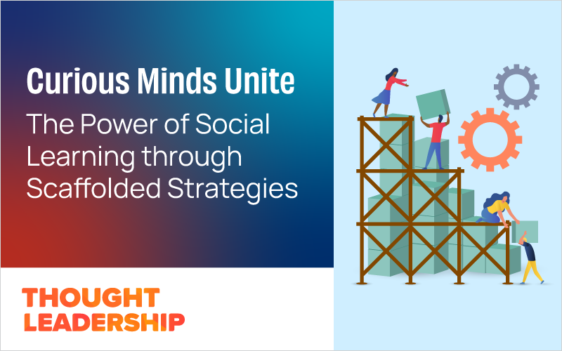 The Power of Social Learning through Scaffolded Strategies