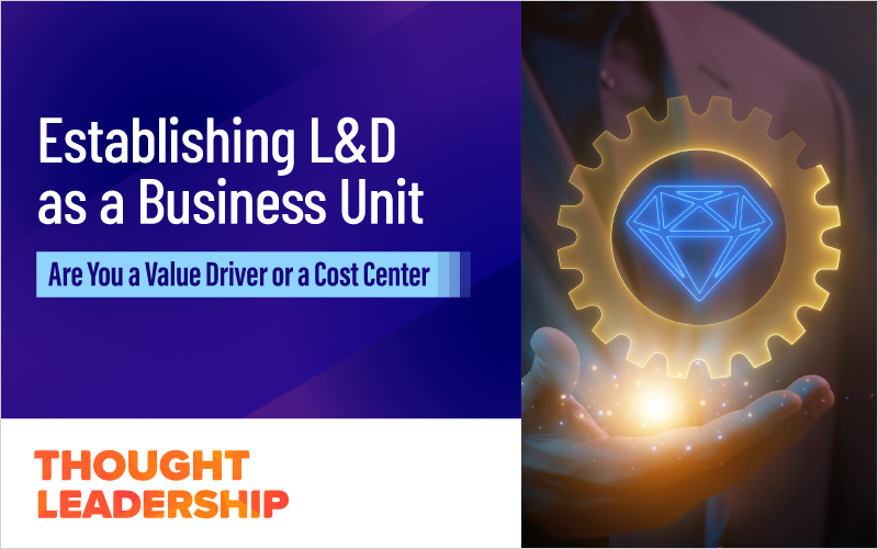Are You a Value Driver or a Cost Center?