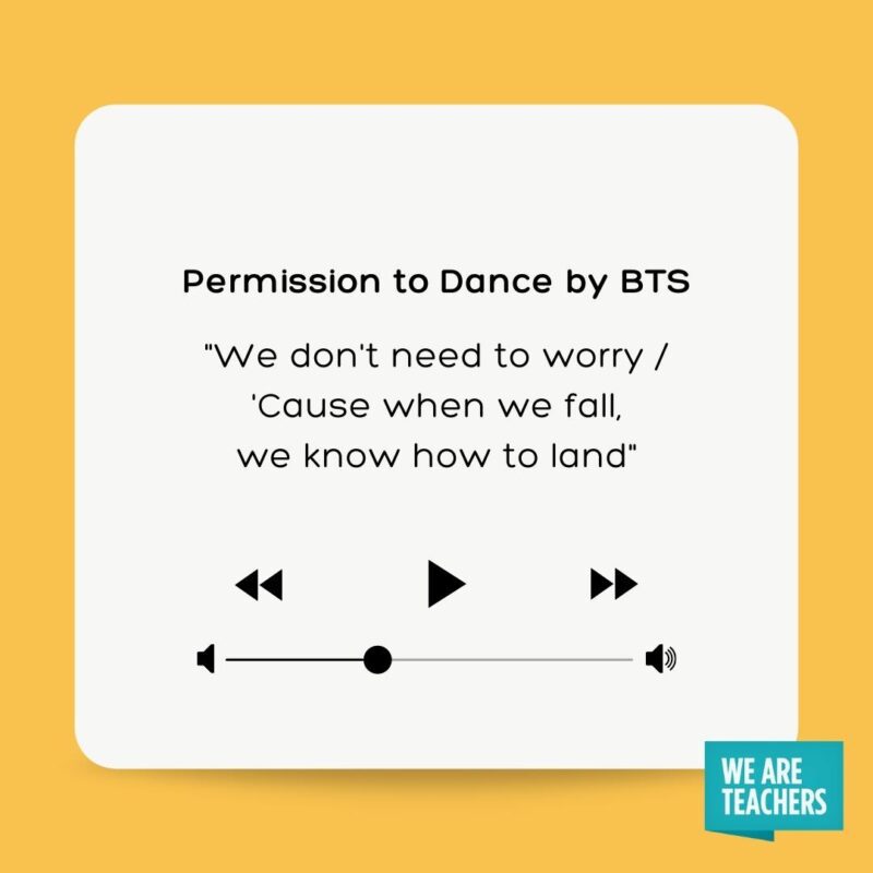 61 Meaningful Graduation Songs To Celebrate The Moment Best graduation songs - Permission to Dance by BTS "We don't need to worry 'Cause when we fall, we know how to land"