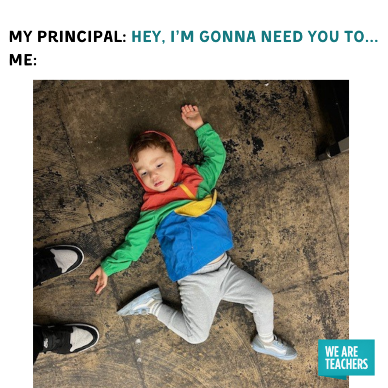 principal-asking-meme-iver End of year meme principal asking me to do something