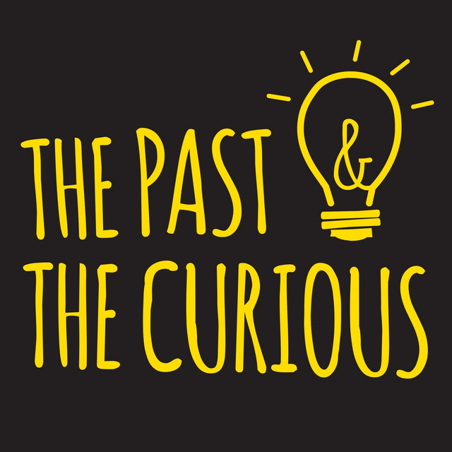 the past and the curious podcast for kids 