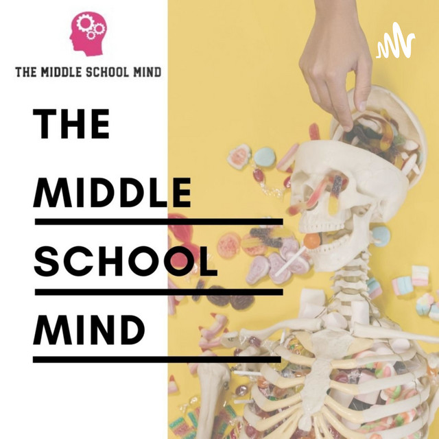 the middle school mind podcast for kids 