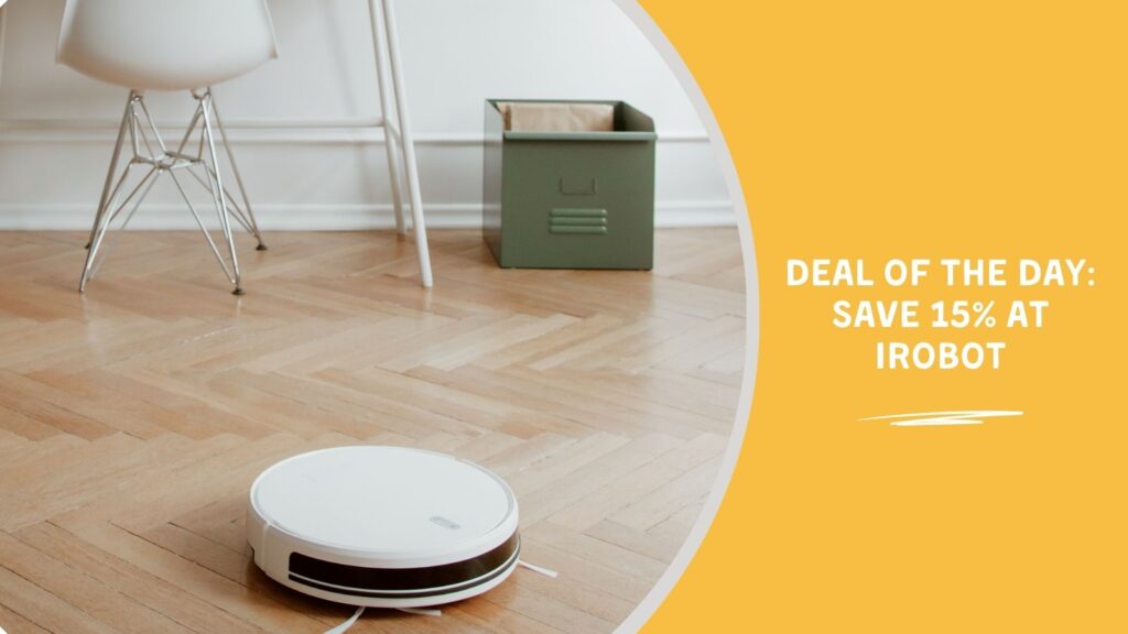Deal of the Day: Save 15% at iRobot