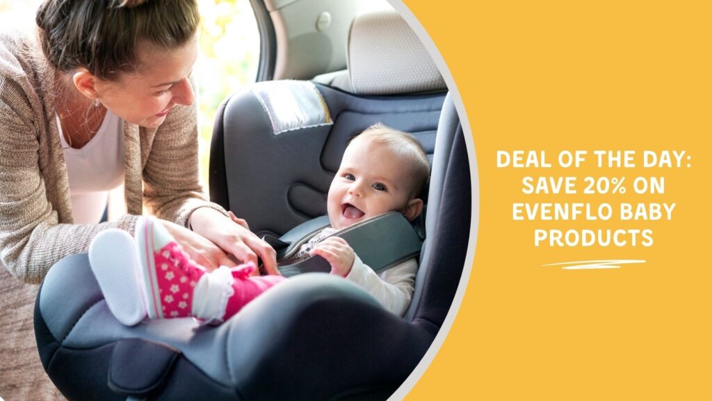 Deal of the Day: Save 20% on Evenflo Baby Products
