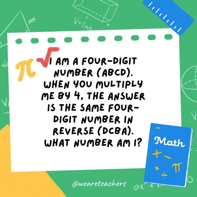 I am a four-digit number (ABCD). When you multiply me by 4, the answer is the same four-digit number in reverse (DCBA). What number am I? I am a four-digit number (ABCD). When you multiply me by 4, the answer is the same four-digit number in reverse (DCBA). What number am I?