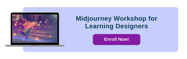 Midjourney Workshop for Learning Designers | CommLab India