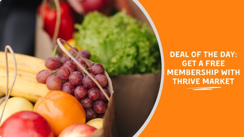 Deal of the Day: Get a Free Membership With Thrive Market