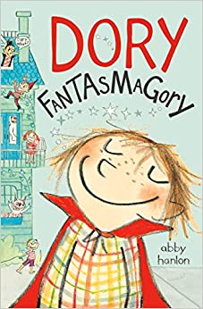 Book cover of Dory Fantasmagory by Abby Hanlon as an example of chapter books for first graders