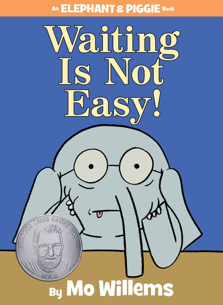 waiting-is-not-easy Children's book Waiting is Not Easy! as an example of back to school books