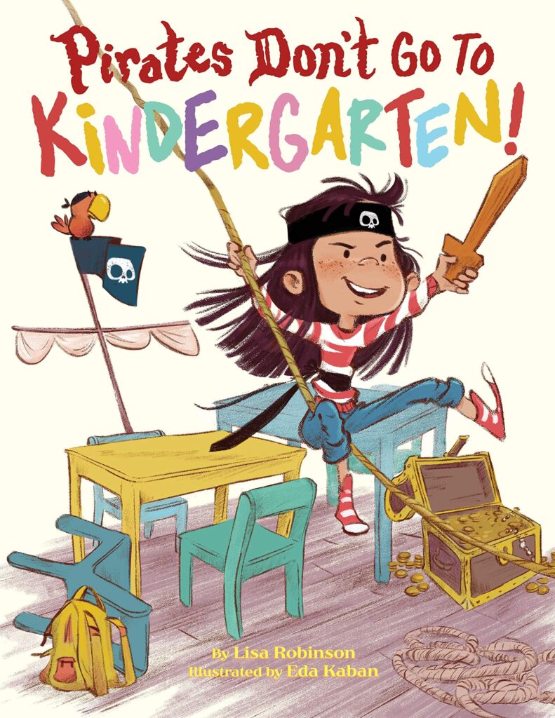 pirates-don’t-go-to-kindergarten Children's book Pirates Don't Go to Kindergarten