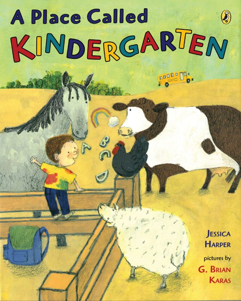 a-place-called-kindergarten Children's book A Place Called Kindergarten as an example of back to school books