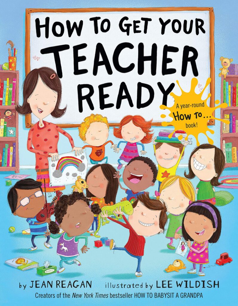 how-to-get-your-teacher-ready Children's book How to Get Your Teacher Ready