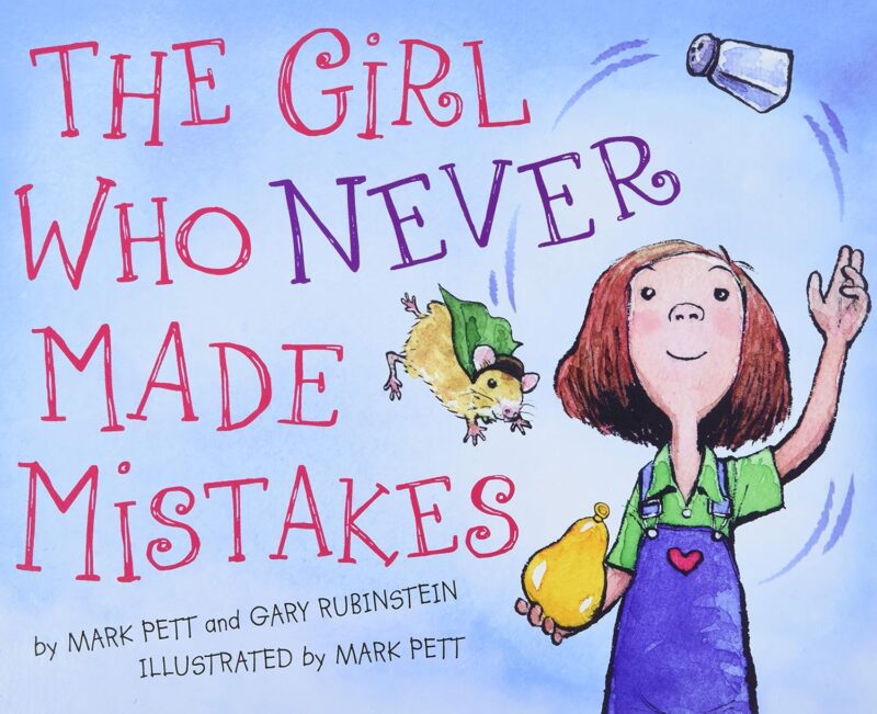 the-girl-who-never-makes-mistakes Cover of the children's book The Girl Who Never Makes Mistakes