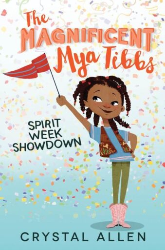 Magnificent Mya TIbbs Book cover of The Magnificent Mya Tibbs series by Crystal Allen