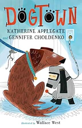 Dogtown Book 1 Book cover for Dogtown as an example of chapter books for 3rd graders