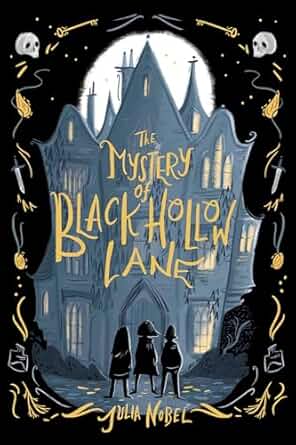 Mystery of Black Hollow Lane Book cover for the Mystery of Black Hollow Lane as an example of chapter books for 3rd graders