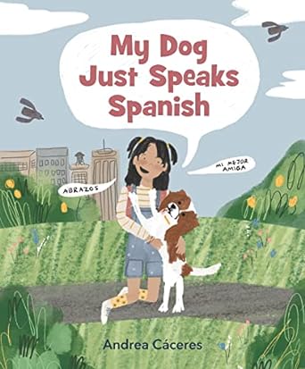 Covver for My Dog Just Speaks Spanish