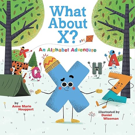 Cover for What About X? An Alphabet Adventure