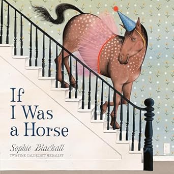 Cover for If I Was a Horse