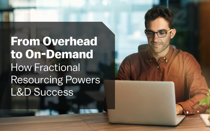 How Fractional Resourcing Powers L&D Success