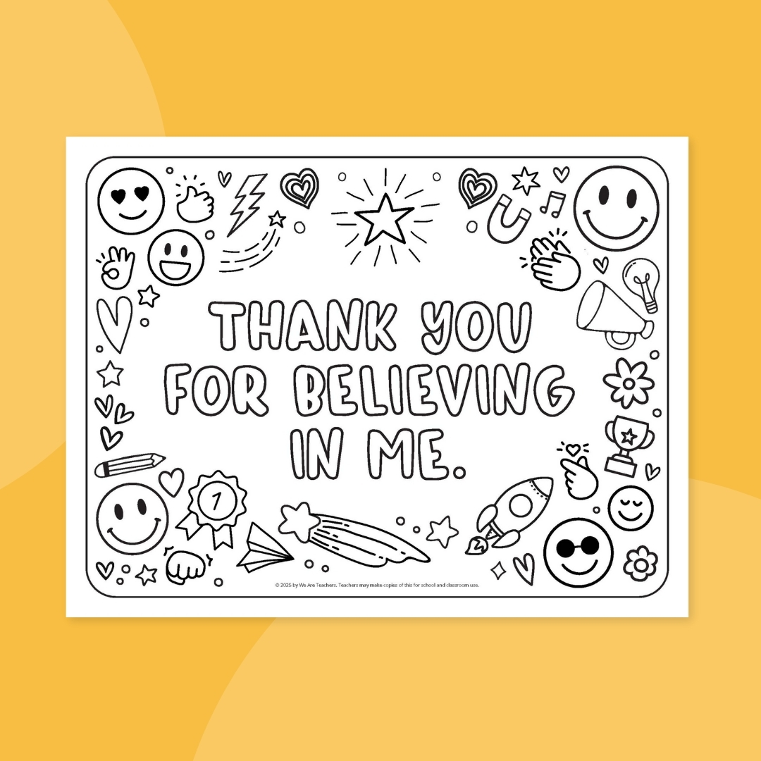 Teacher Appreciation coloring page on yellow background that says, Thank You for Believing in Me.