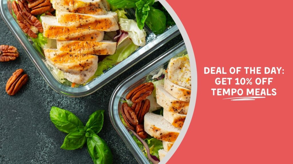 Deal of the Day: Get 10% off Tempo Meals