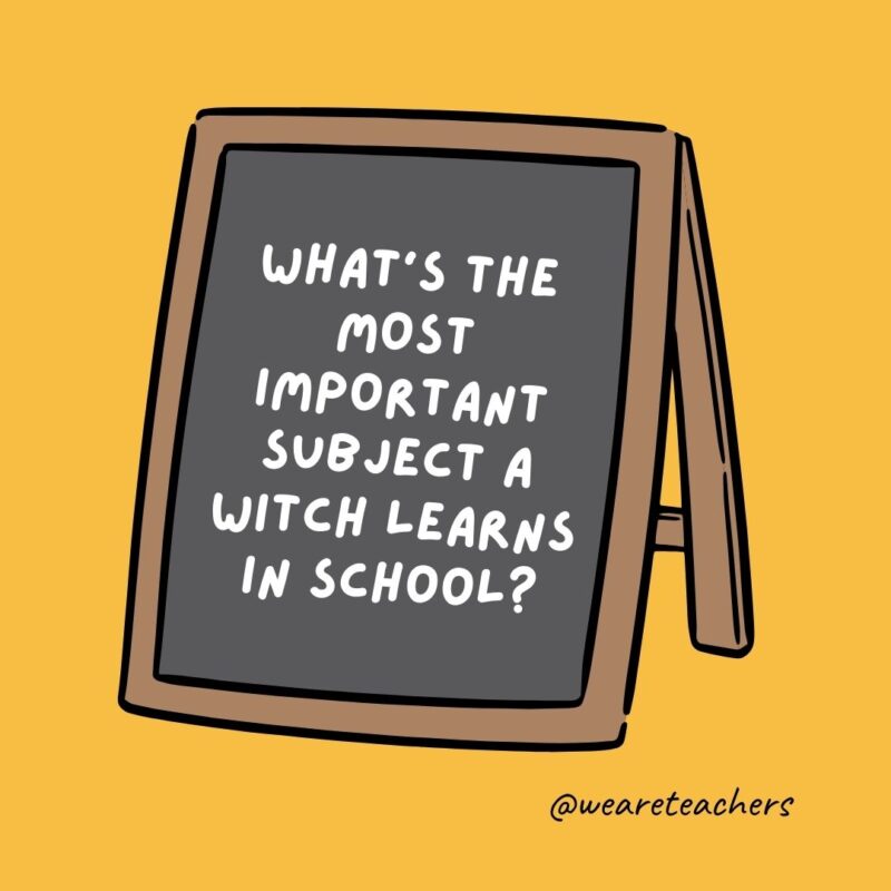 What’s the most important subject a witch learns in school?