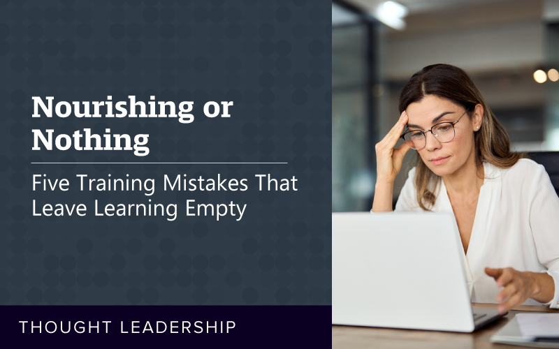 Five Training Mistakes That Leave Learning Empty