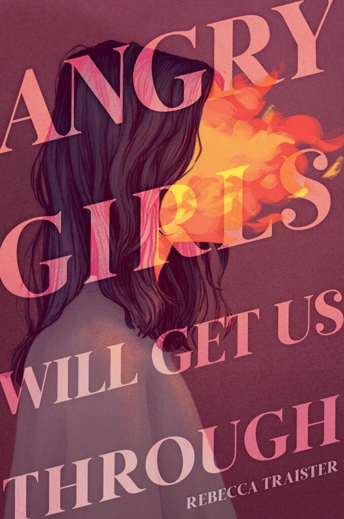 Angry Girls Will Get Us Through book cover