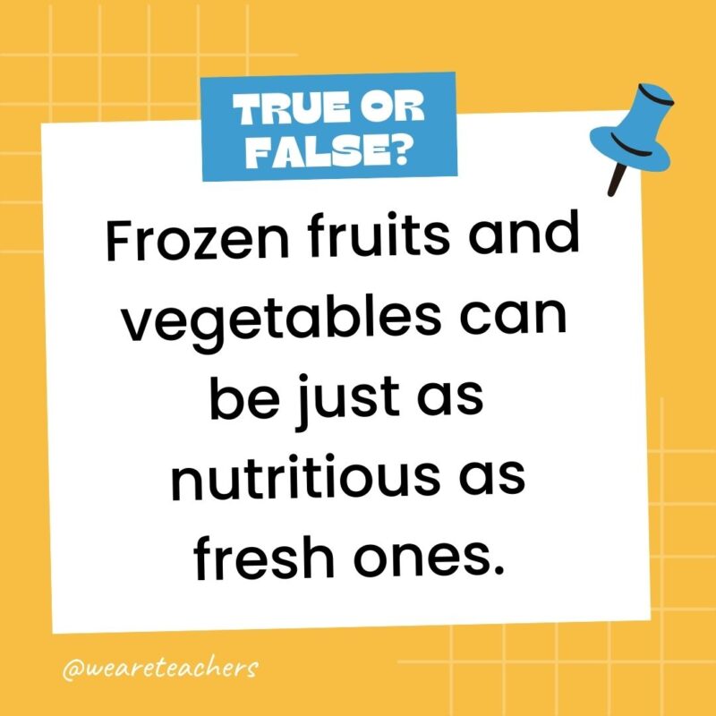 Frozen fruits and vegetables can be just as nutritious as fresh ones. Frozen fruits and vegetables can be just as nutritious as fresh ones.
