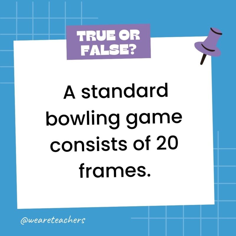 A standard bowling game consists of 20 frames. A standard bowling game consists of 20 frames.