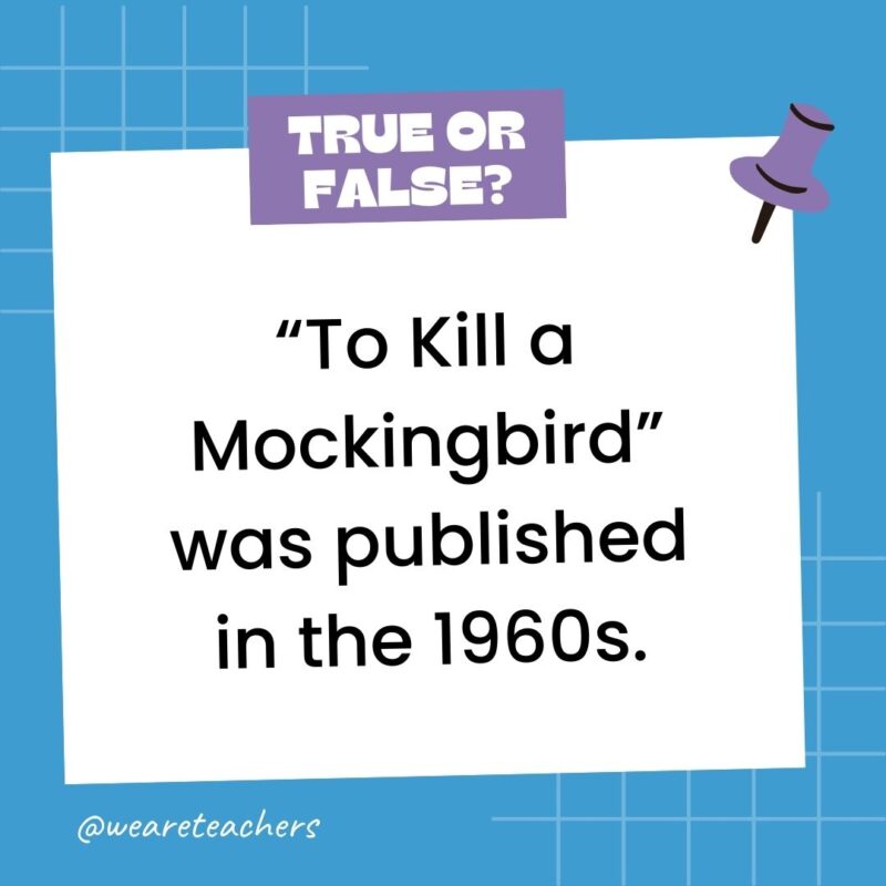 “To Kill a Mockingbird” was published in the 1960s. “To Kill a Mockingbird” was published in the 1960s.
