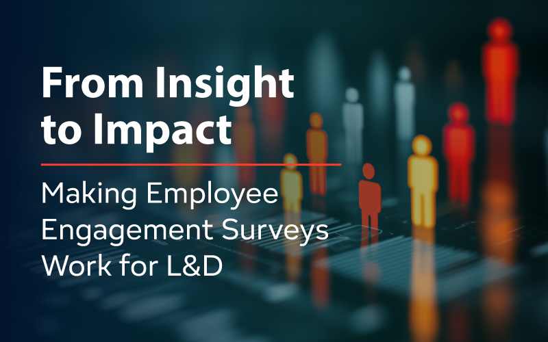 Making Employee Engagement Surveys Work for L&D
