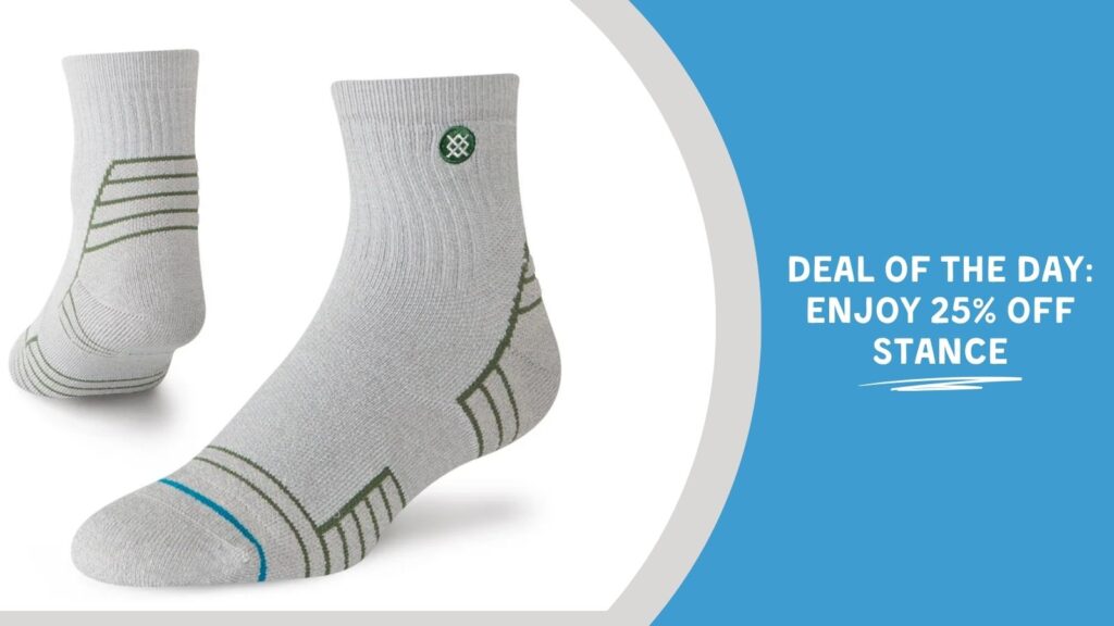 Image Text: Deal of the Day: Enjoy 25% Off Stance