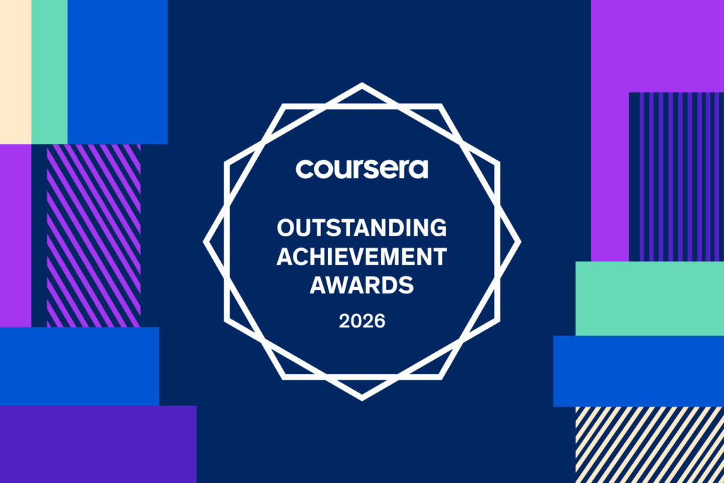 Announcing Courseraโs 2026 Outstanding Achievement Award winners